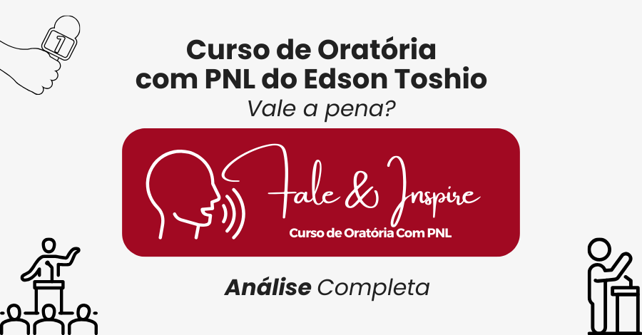 curso de oratória com pnl do edson toshio vale a pena